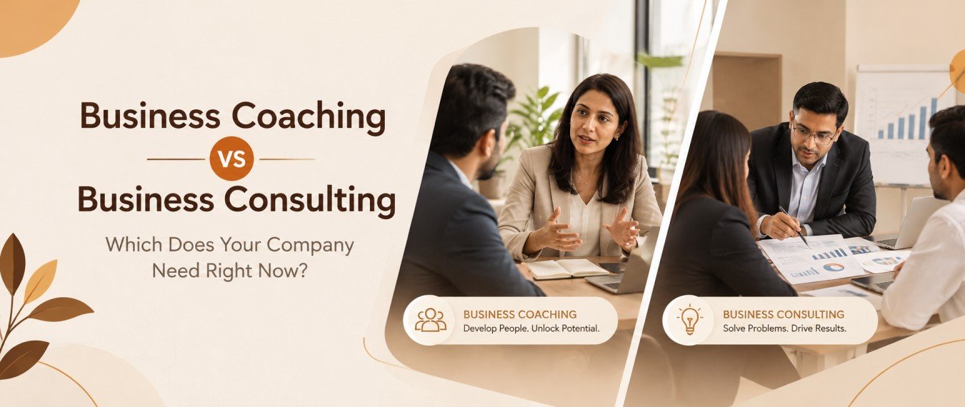 Business Coaching vs Business Consulting: Which One Does Your Company Actually Need Right Now?